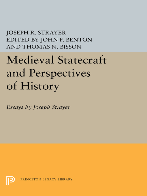 Title details for Medieval Statecraft and Perspectives of History by Joseph R. Strayer - Wait list